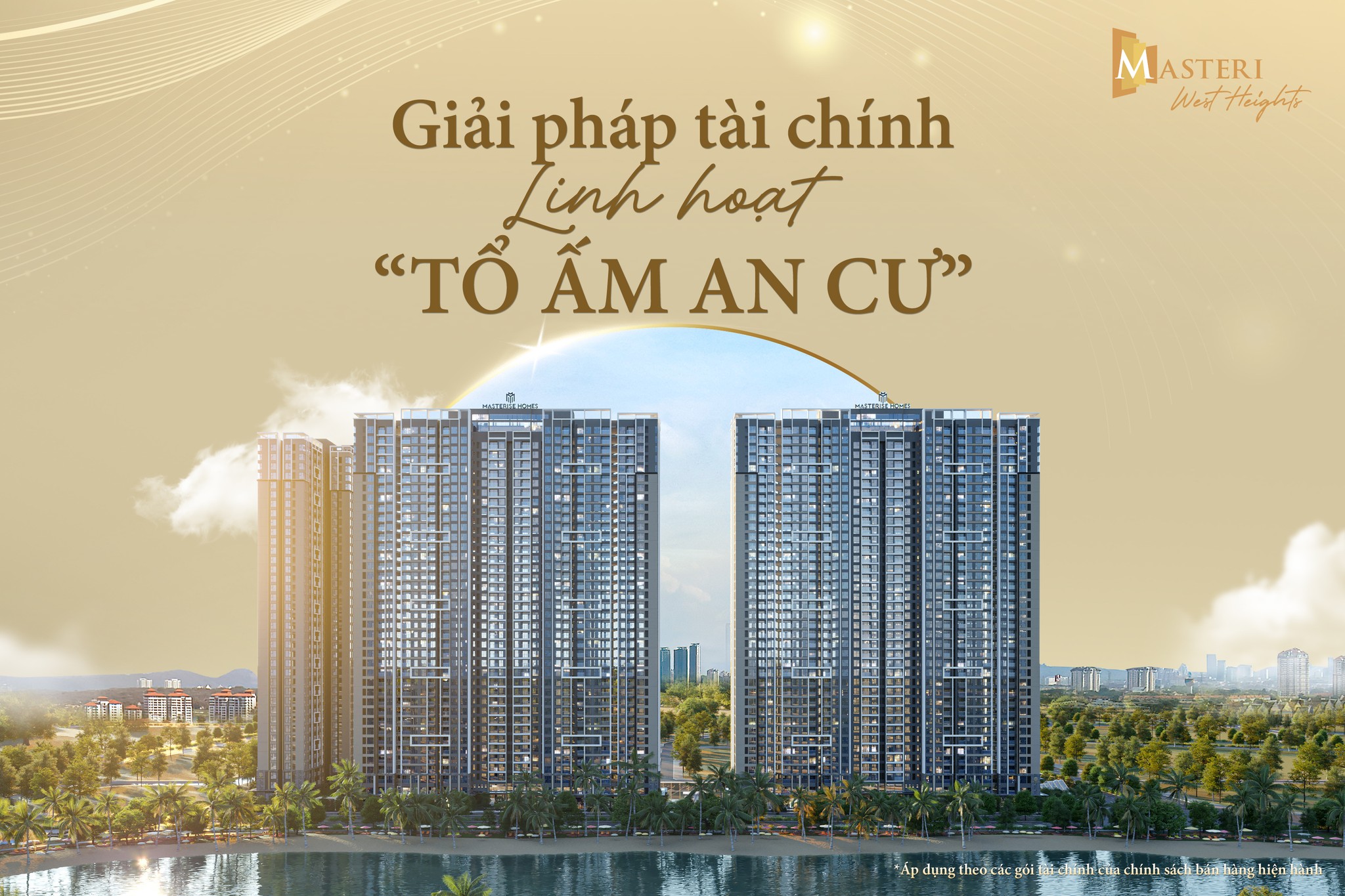 GIẢI PHÁP TÀI CHÍNH “TỔ ẤM AN CƯ” CHO NHU CẦU Ở THỰC