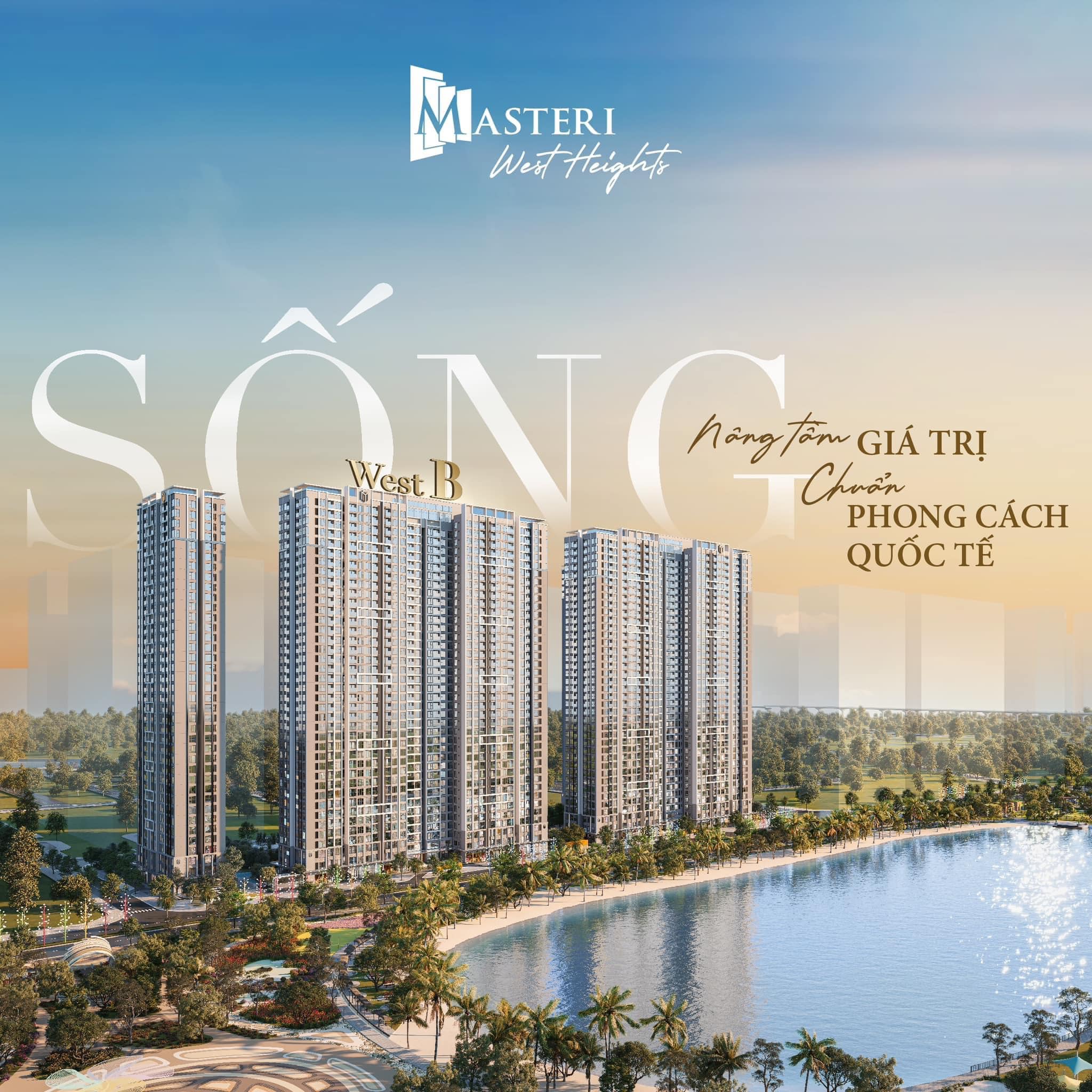 MASTERI WEST HEIGHTS RA MẮT SIÊU PHẨM SỞ HỮU VIEW HỒ ĐẸP NHẤT TẠI SMART CITY