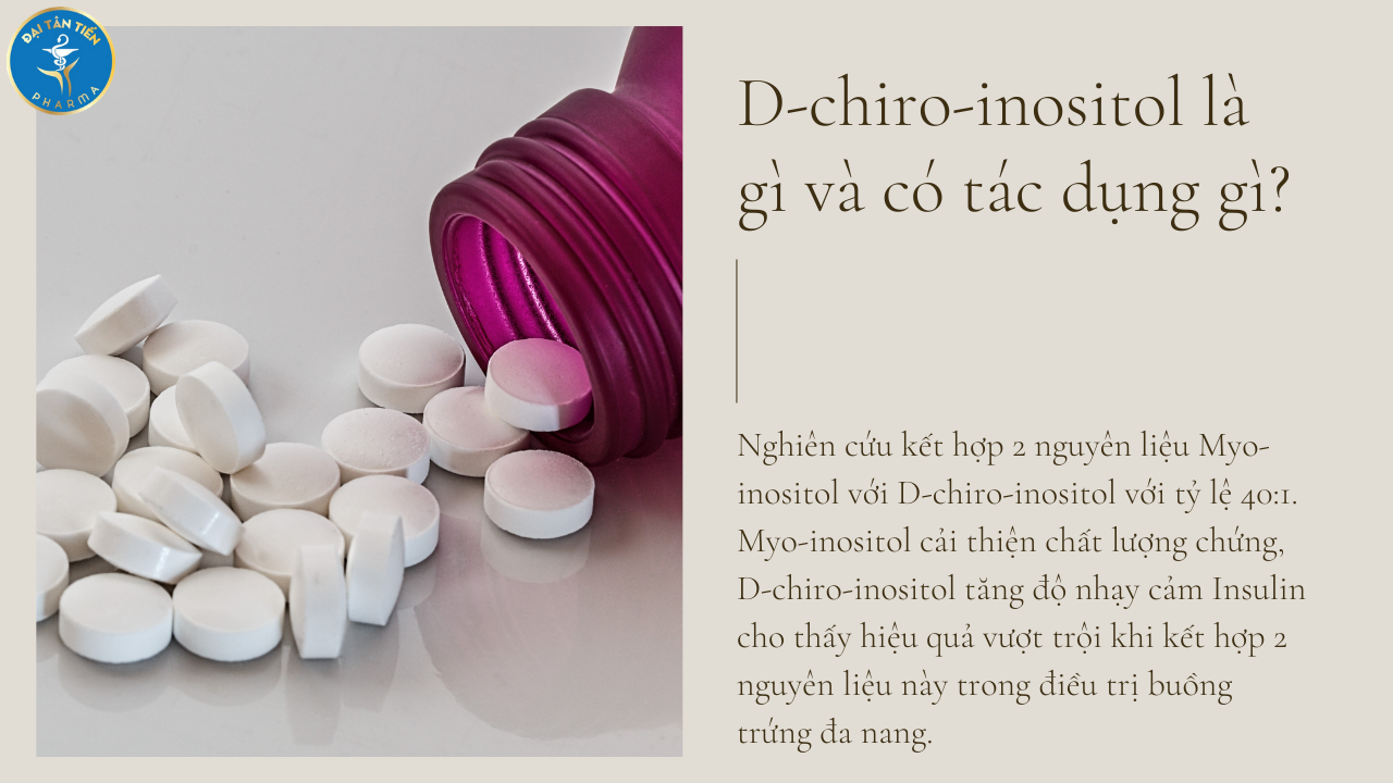 D-chiro-inositol là gì và có tác dụng gì?