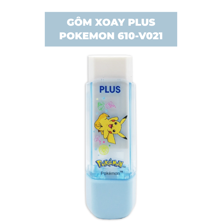 Gôm xoay Plus Pokemon 610-V021 x.dương-HV