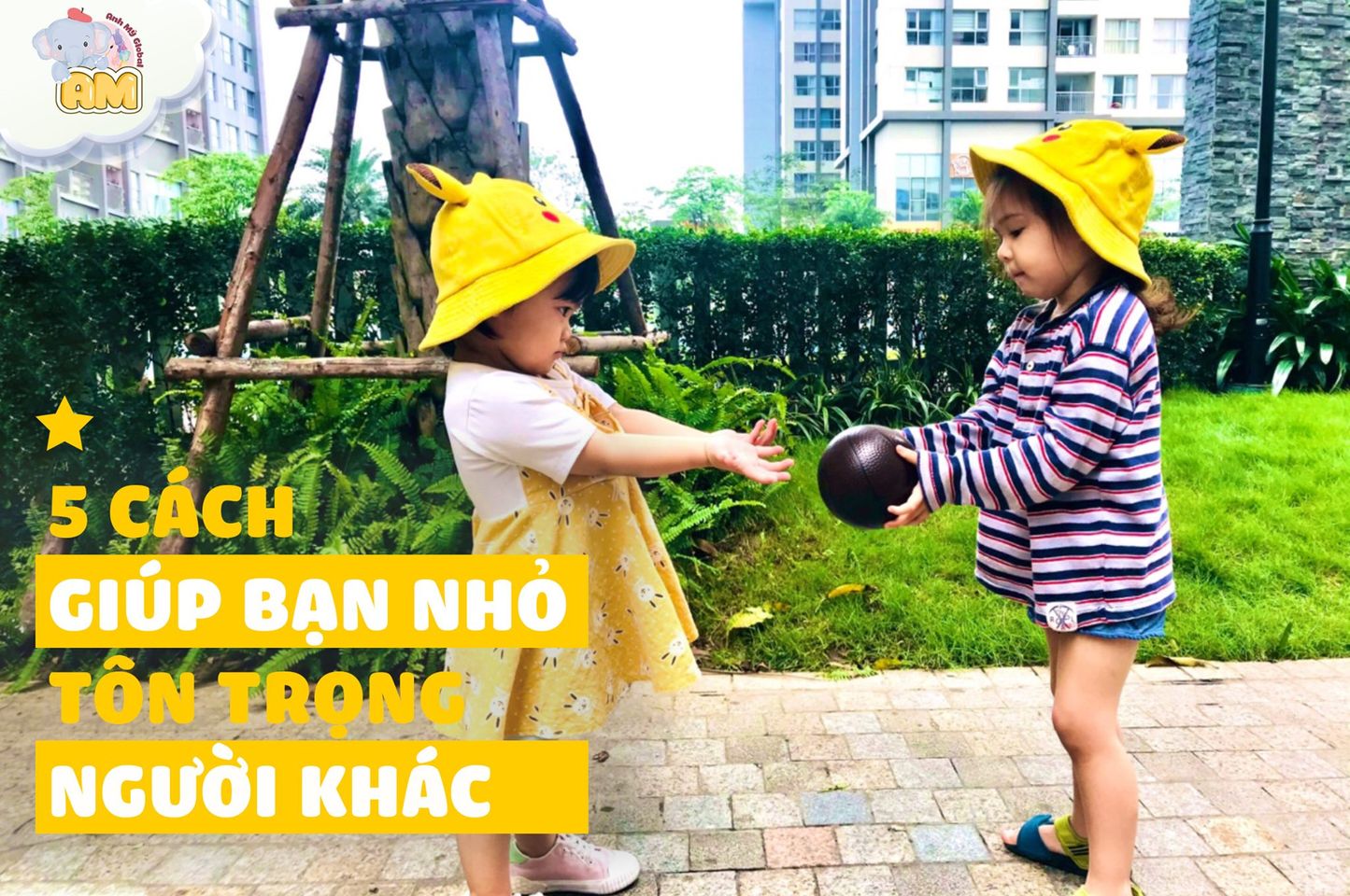5 CÁCH GIÚP BẠN NHỎ TÔN TRỌNG NGƯỜI KHÁC