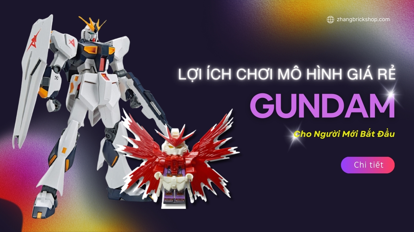 GUNDAM: HÀNH TRÌNH PHÁT TRIỂN VÀ LỢI ÍCH KHI CHƠI MÔ HÌNH GIÁ RẺ CHO NGƯỜI MỚI BẮT ĐẦU