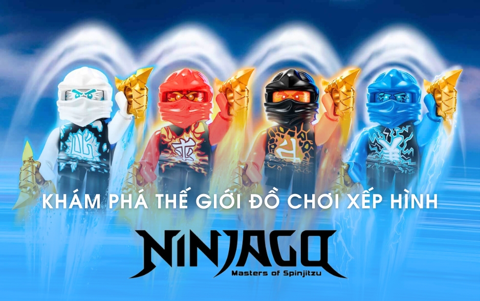 Khám phá thế giới phiêu lưu cùng đồ chơi xếp hình Ninjago