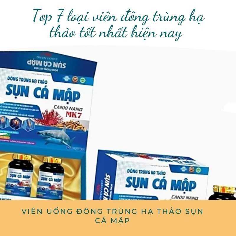 Viên uống đông trùng hạ thảo sụn cá mập