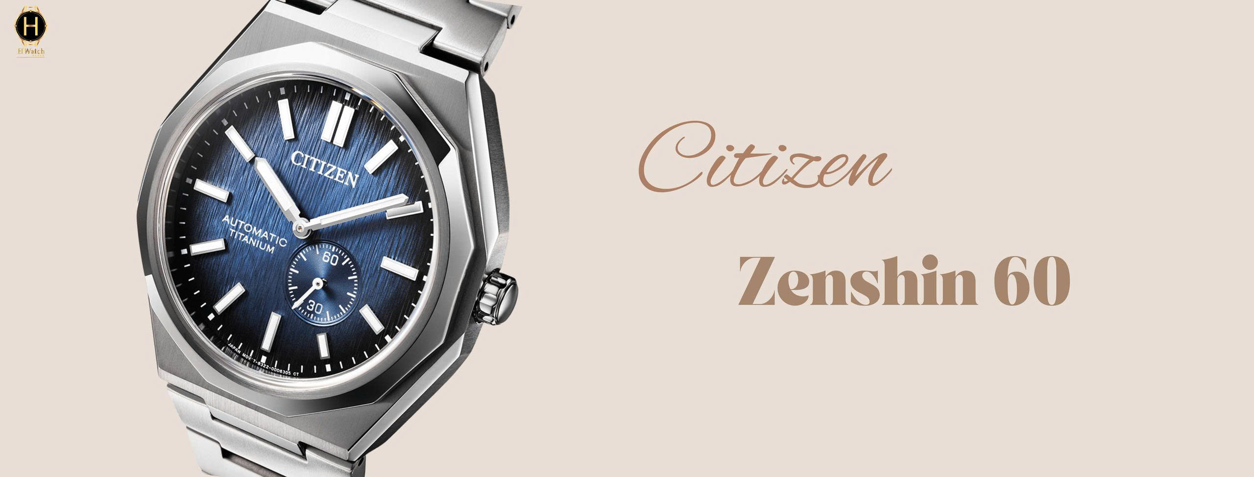 Citizen Zenshin 60 Super Titanium NK5020-58M Blue – Đồng Hồ Nhật Bản Cao Cấp | Hwatch
