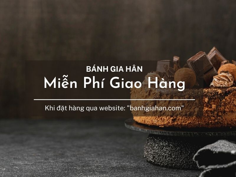 MIỄN PHÍ GIAO HÀNG KHI ĐẶT HÀNG QUA WEBSITE