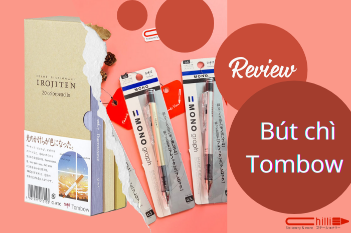 Review bút chì Tombow của Chilli -