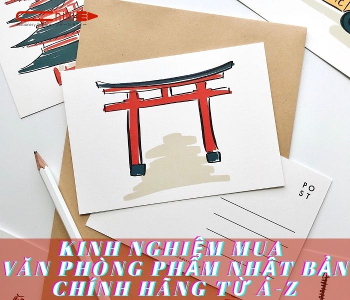 Tổng hợp kinh nghiệm mua văn phòng phẩm Nhật Bản chính hãng từ A-Z