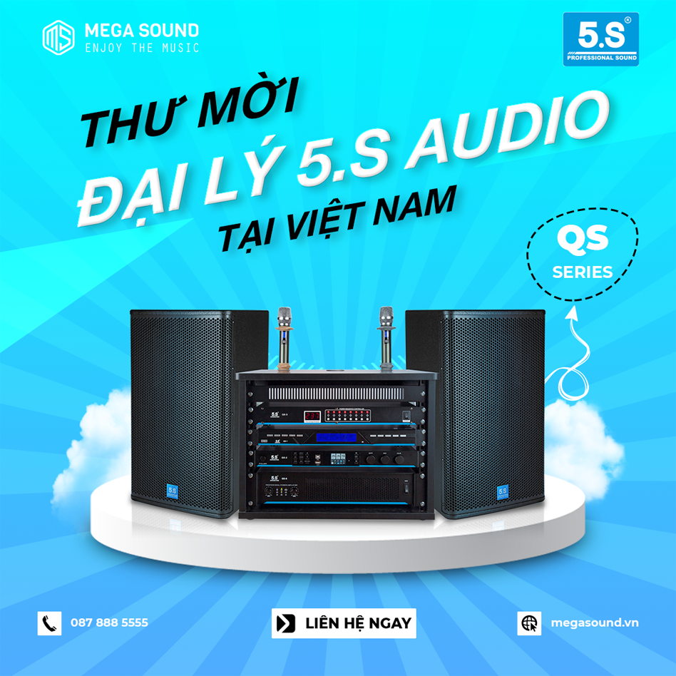 THƯ MỜI HỢP TÁC ĐẠI LÝ PHÂN PHỐI 5.S AUDIO