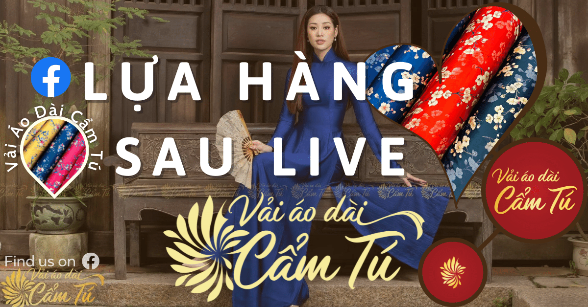 Hướng dẫn mua hàng sau live của Facebook Vải Áo Dài Cẩm Tú