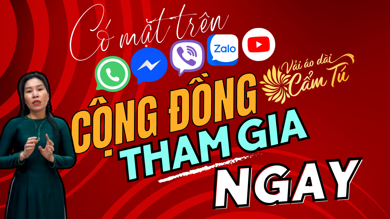 Cộng đồng Vải áo dài cẩm Tú trên mạng xã hội viber zalo youtube Messenger whatsapp