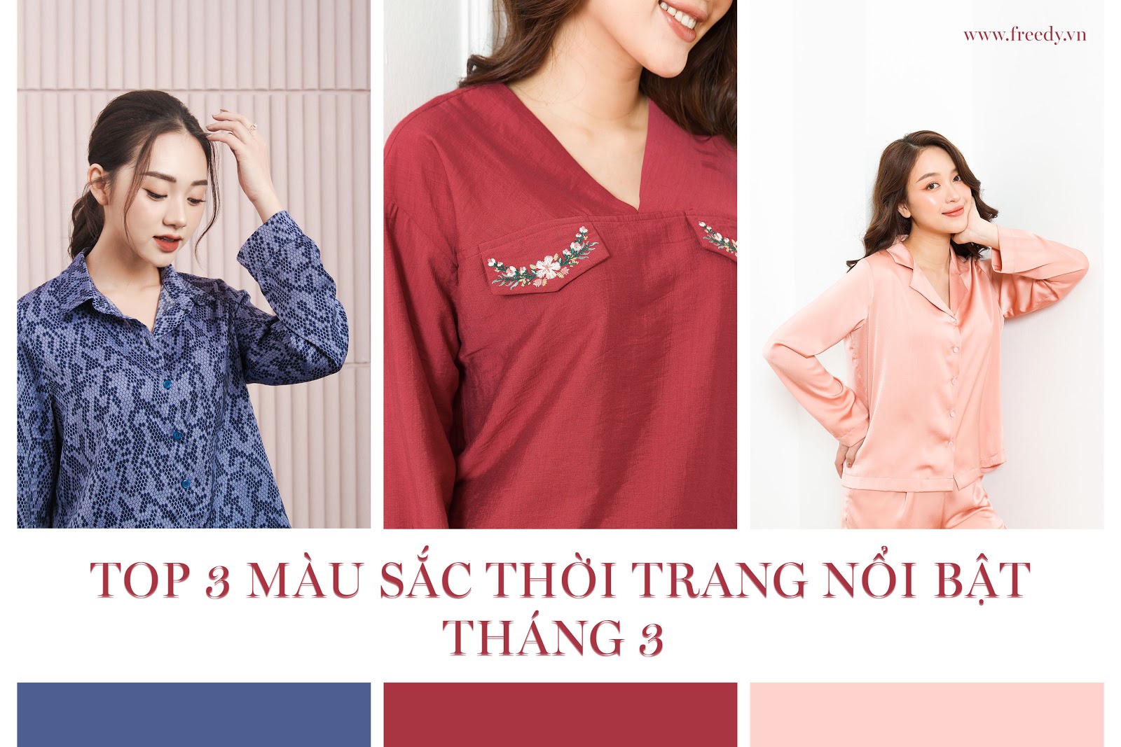 TOP 3 MÀU SẮC THỜI TRANG NỔI BẬT THÁNG 3