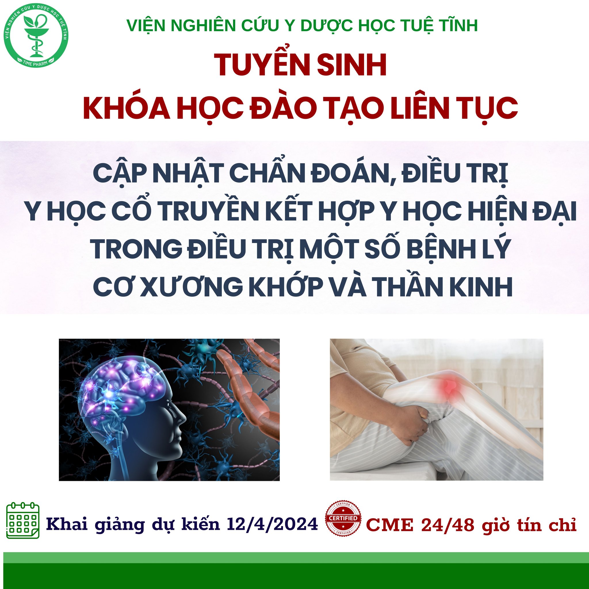 Thông báo tuyển sinh khóa đào tạo liên tục “Cập nhật chẩn đoán, điều trị y học cổ truyền kết hợp y học hiện đại trong điều trị một số bệnh lý cơ xương khớp và thần kinh”năm 2024