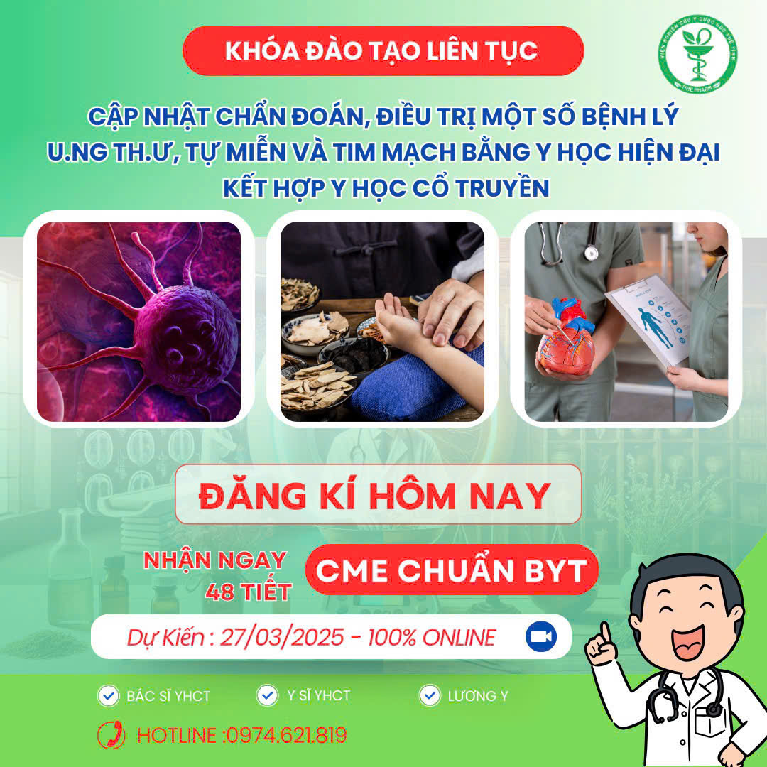 Tuyển sinh khóa đào tạo liên tục“Cập nhật chẩn đoán, điều trị một số bệnh lý ung thư, tự miễn và tim mạch bằng y học hiện đại kết hợp y học cổ truyền” năm 2025