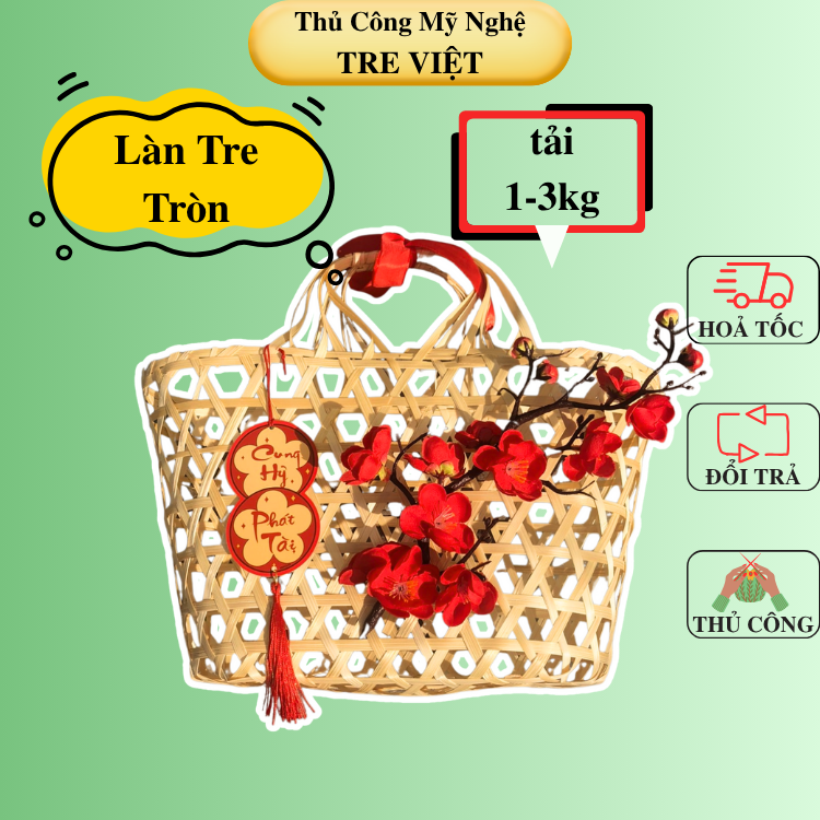 Làn Tre - Giỏ Tre Đựng Quà Tết  - Lẵng Quà Tết