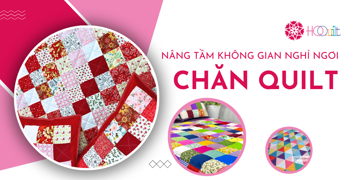 Chăn Mền Quilt - Nâng Tầm Không Gian Nghỉ Ngơi Của Bạn Chăn Mền Quilt - Nâng Tầm Không Gian Nghỉ Ngơi Của Bạn