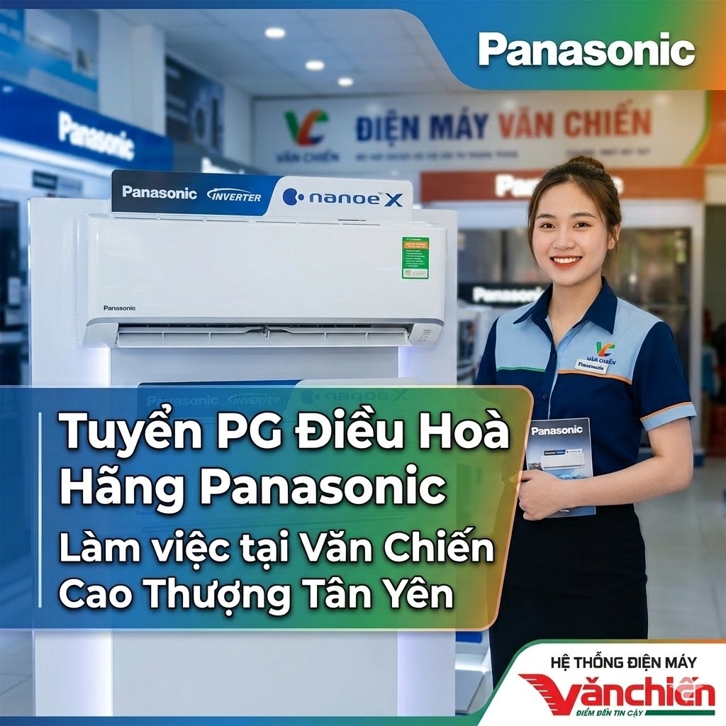🔥 TUYỂN PG/PB BÁN ĐIỀU HÒA PANASONIC – THU NHẬP 9–11 TRIỆU 🔥