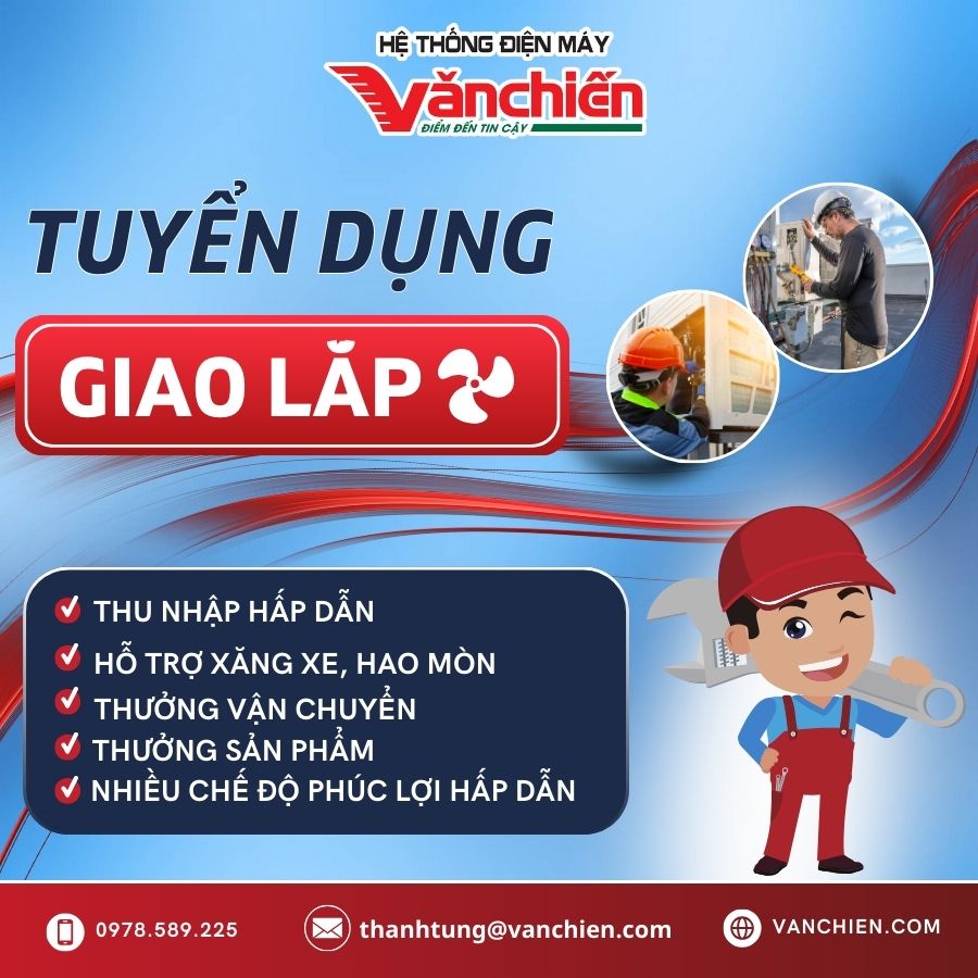 🔥 TUYỂN DỤNG NHÂN VIÊN GIAO LẮP – LƯƠNG HẤP DẪN, CÔNG VIỆC ỔN ĐỊNH 🔥