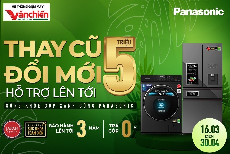 Thay cũ đổi mới Panasonic