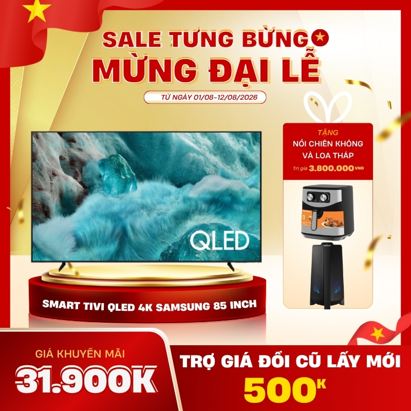 Smart Tivi QLED 4K Samsung 85 inch QA85Q7FAAKXXV