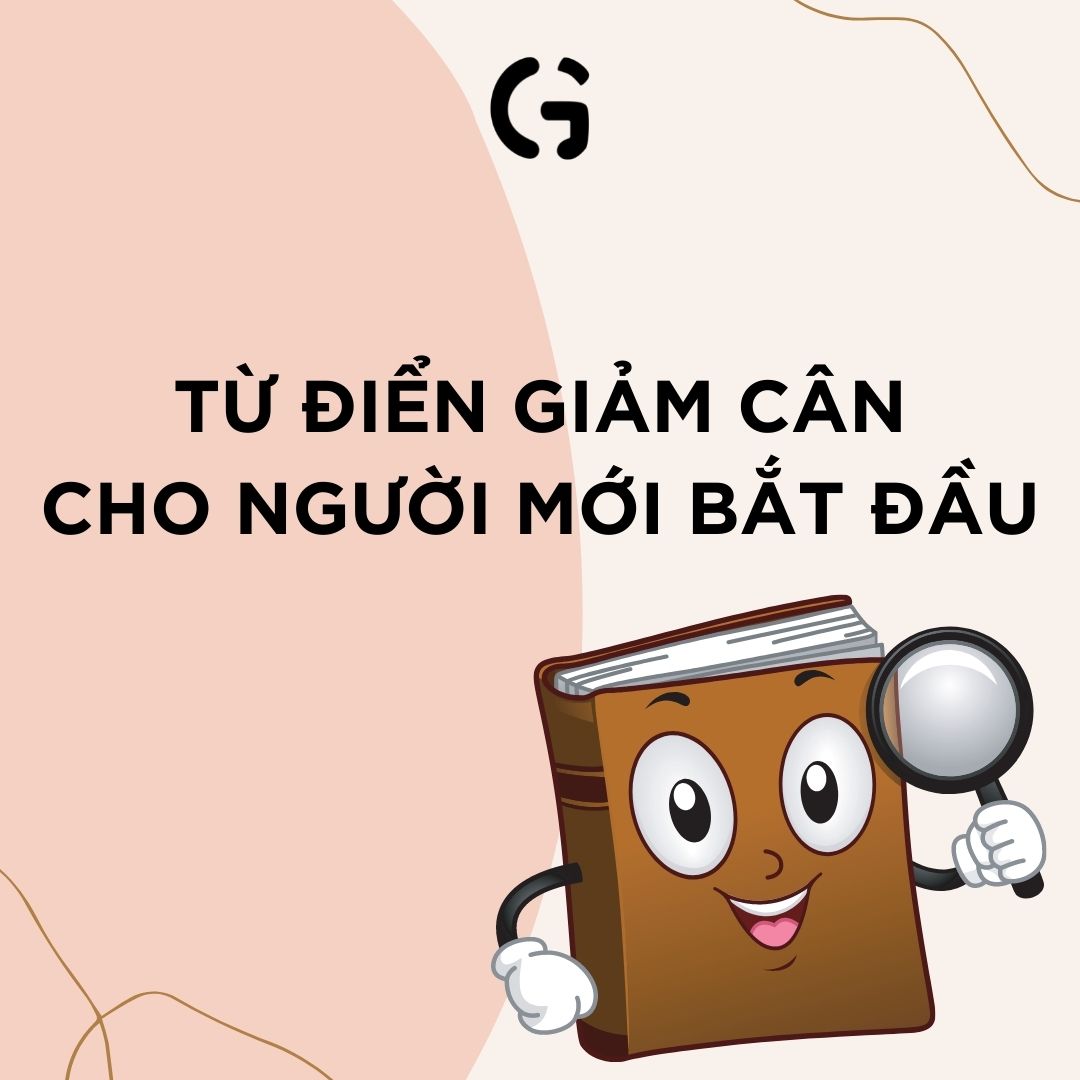 Từ điển giảm cân cho người mới bắt đầu