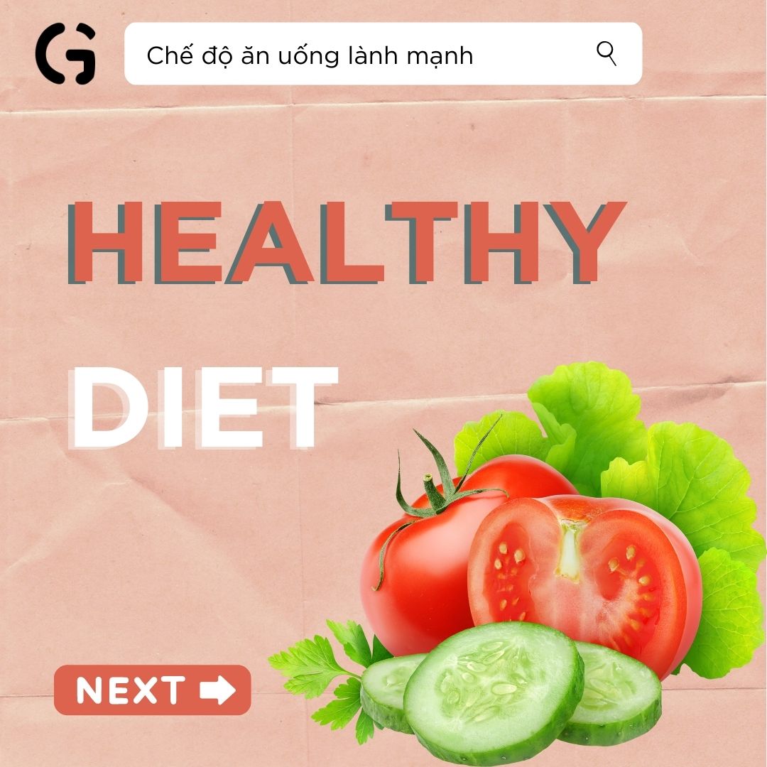 Healthy diet - Chế độ ăn uống lành mạnh