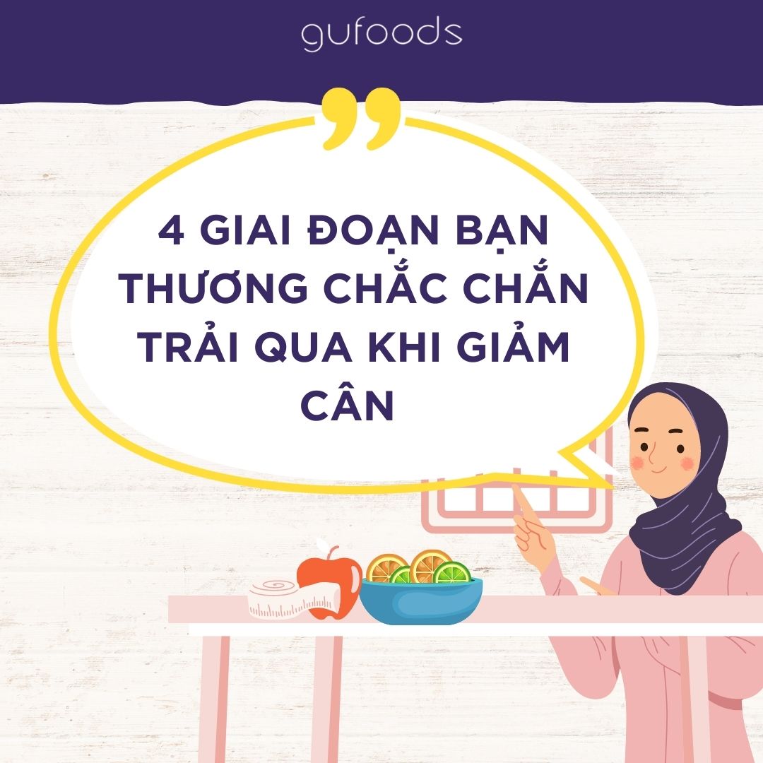 4 giai đoạn giảm cân mà bạn thương nhất định trải qua