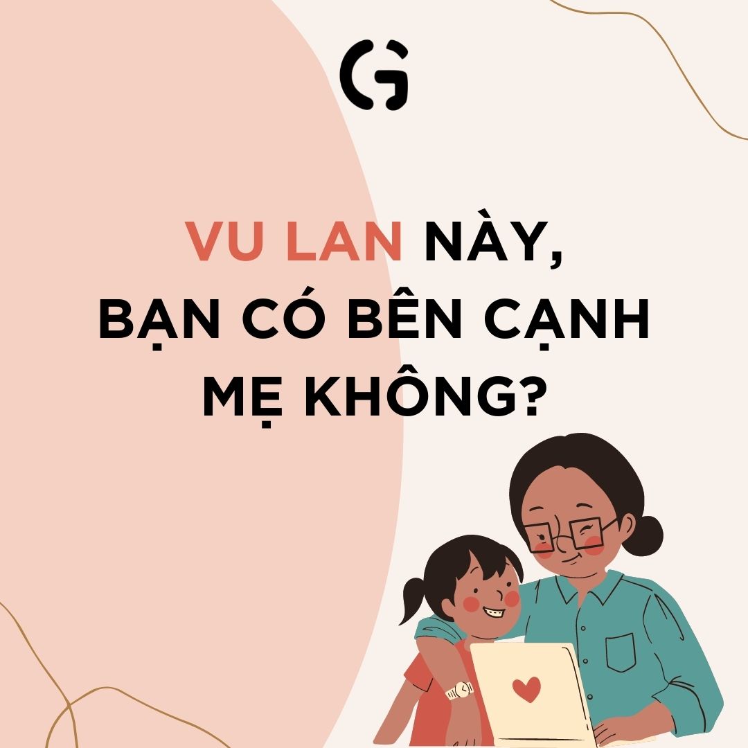 Vu Lan này, bạn có bên cạnh mẹ không?