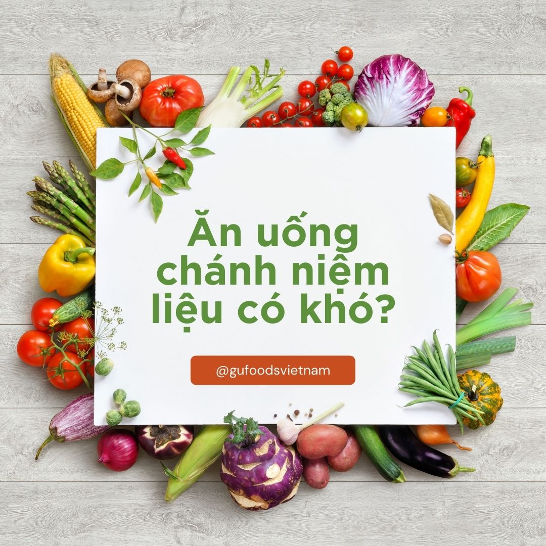 Ăn uống chánh niệm liệu có khó?