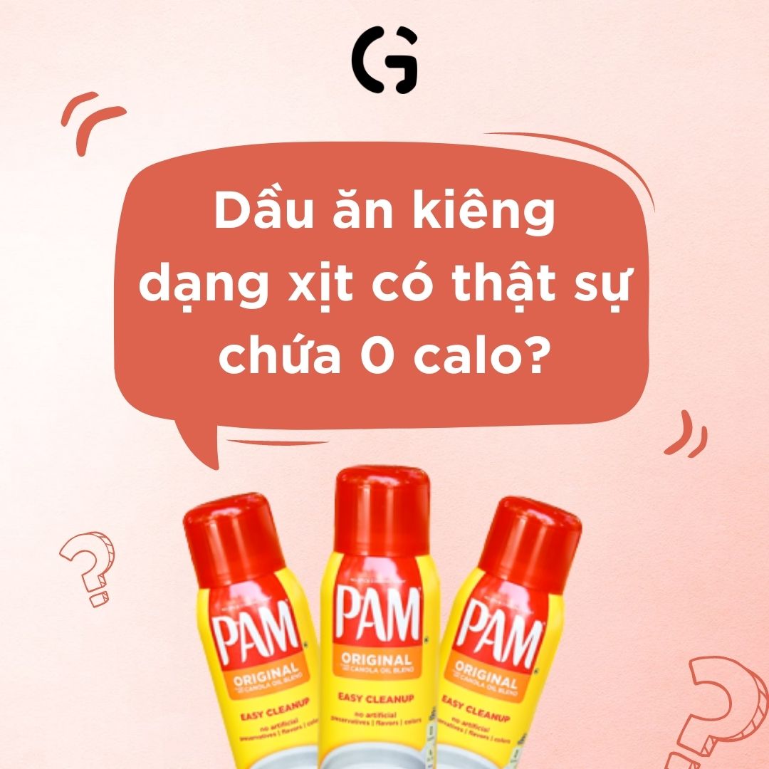 Dầu ăn kiêng dạng xịt có thật sự chứa 0 calo?