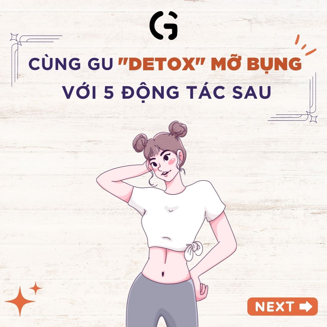 Cùng GU detox mỡ bụng với 5 động tác sau