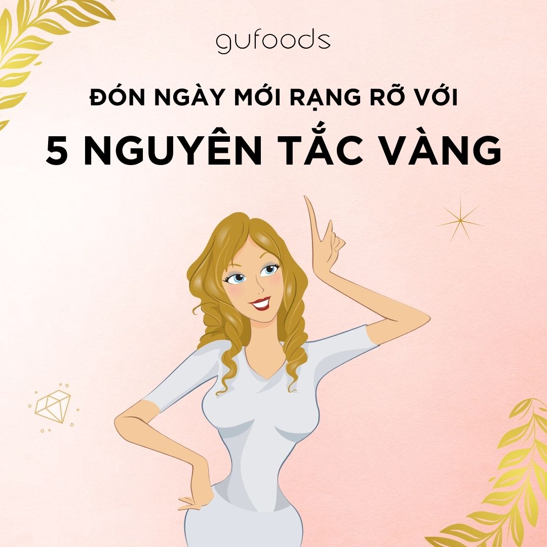 Đón ngày mới rạng rỡ với 5 nguyên tắc vàng