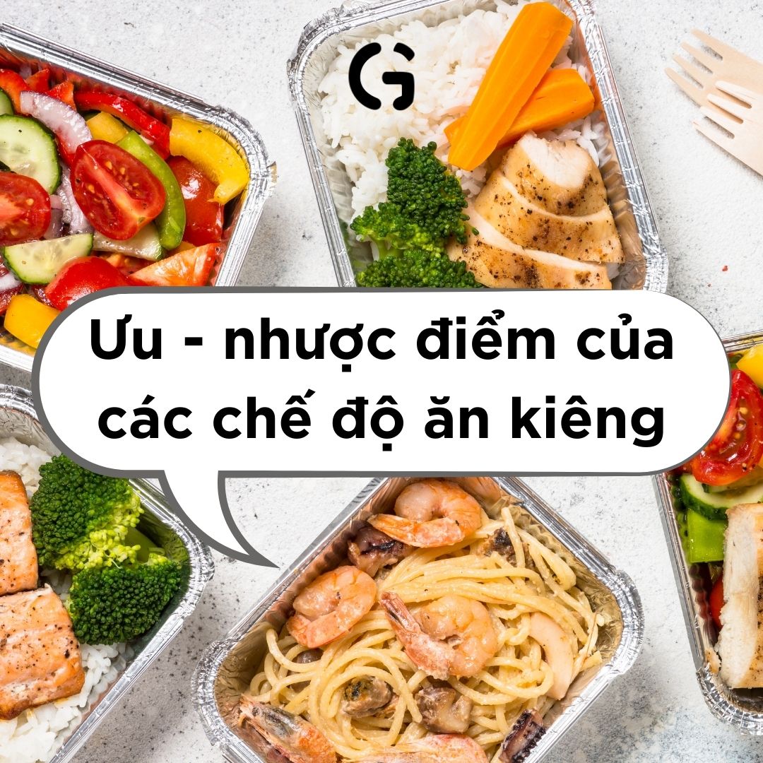 Ưu - nhược điểm của các chế độ ăn kiêng