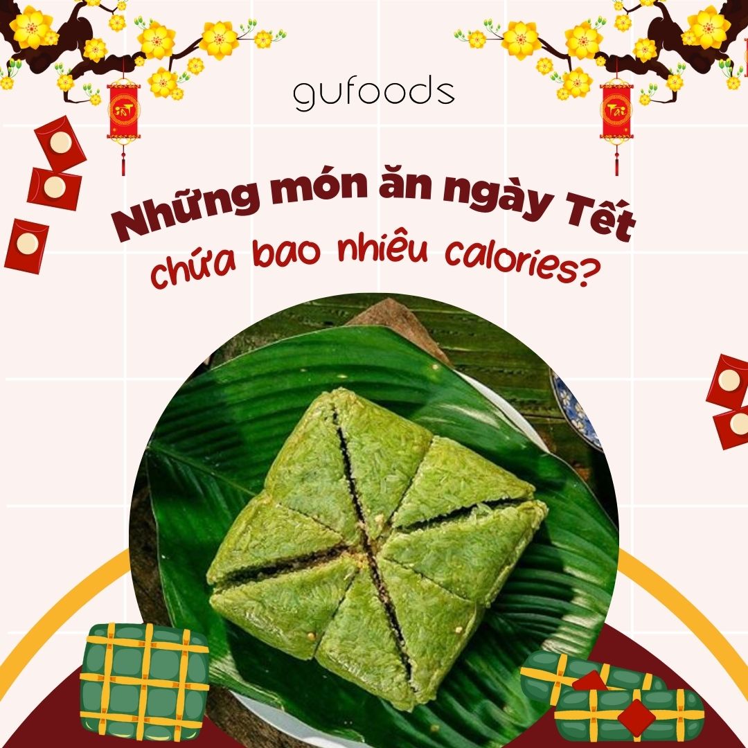 Những món ăn ngày Tết chứa bao nhiêu calories?