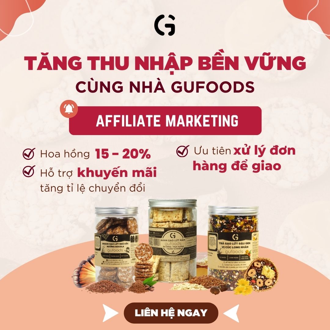 Tăng thu nhập Tiktok Shop Affiliate bền vững cùng GUfoods - Tháng 06, 07 2023