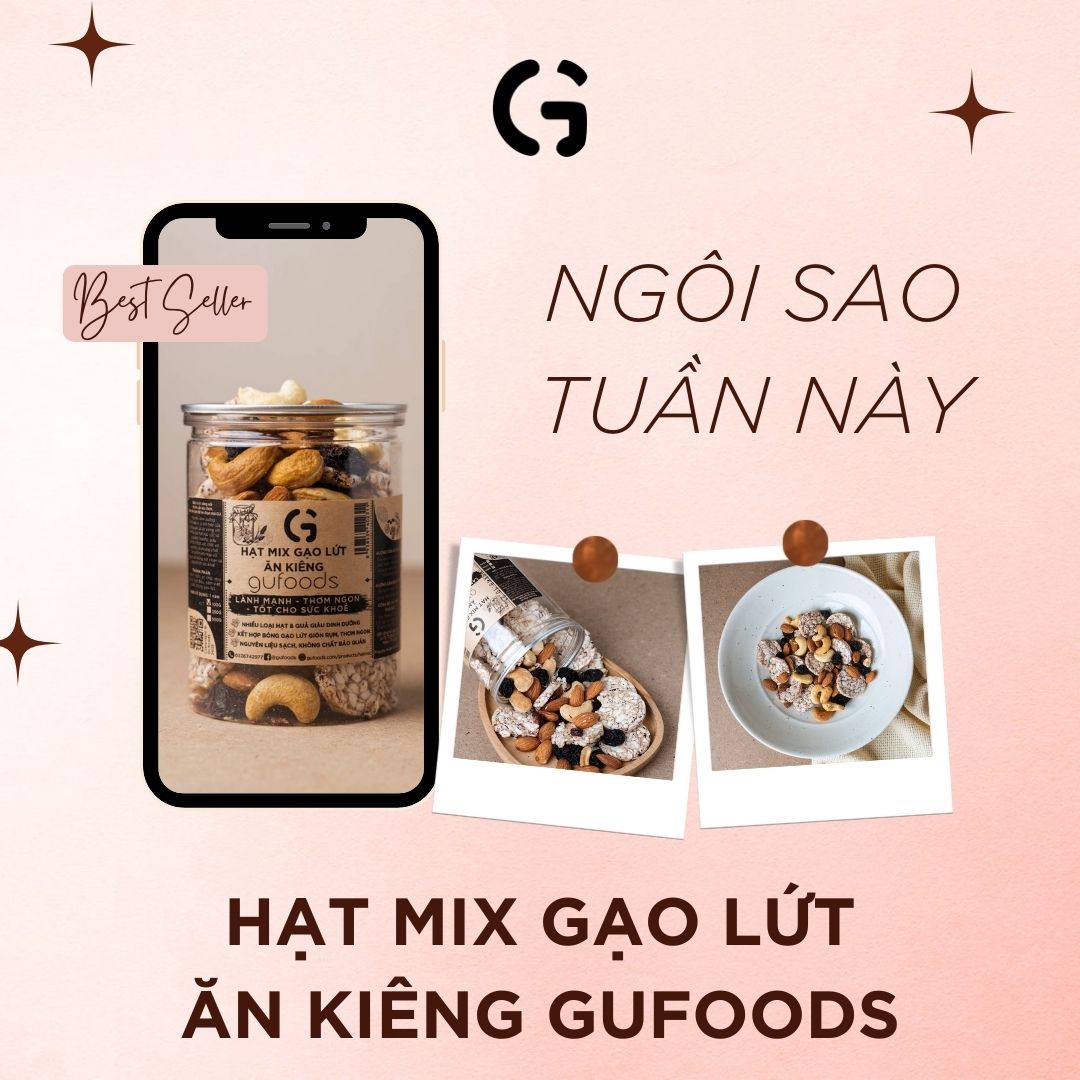 Ngôi sao tuần này - Hạt mix gạo lứt ăn kiêng GUfoods