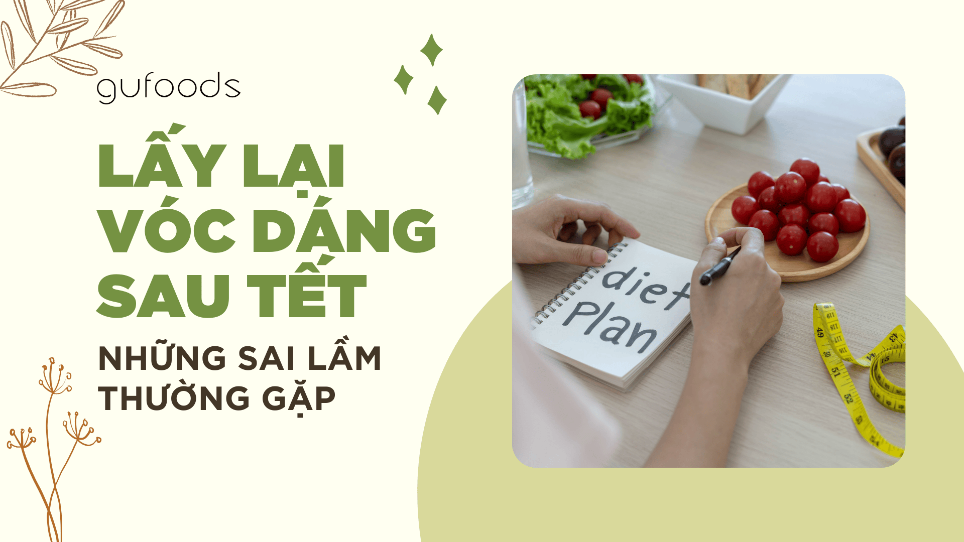 Lấy lại vóc dáng sau Tết: những sai lầm thường gặp