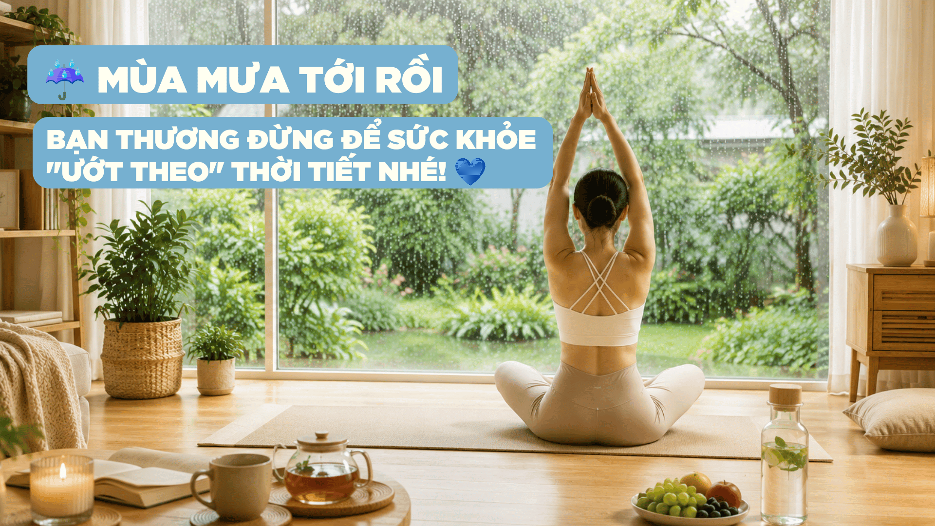 ☔ Mùa mưa tới rồi, bạn thương đừng để sức khỏe 