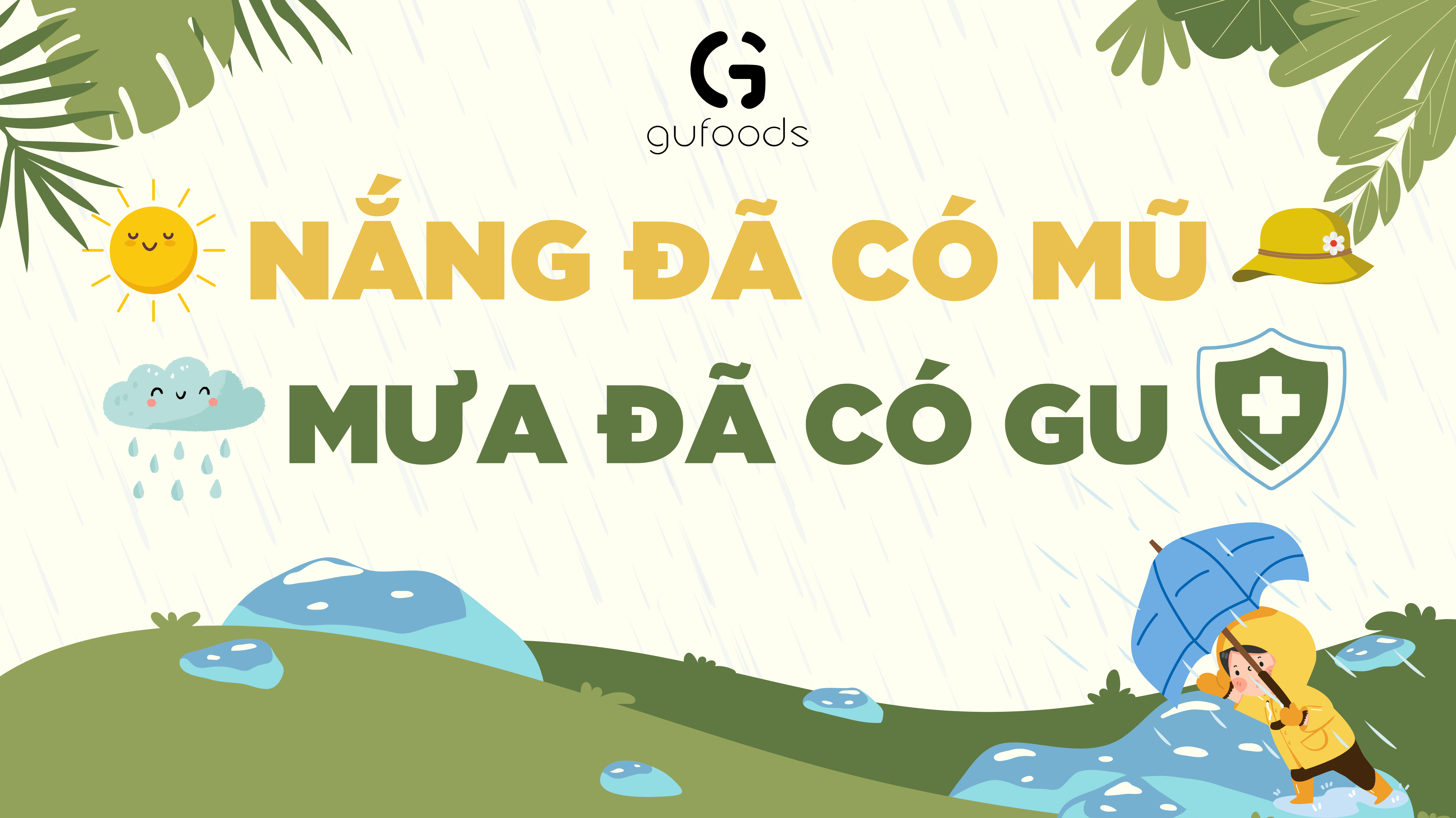 Nắng đã có mũ - Mưa đã có GU