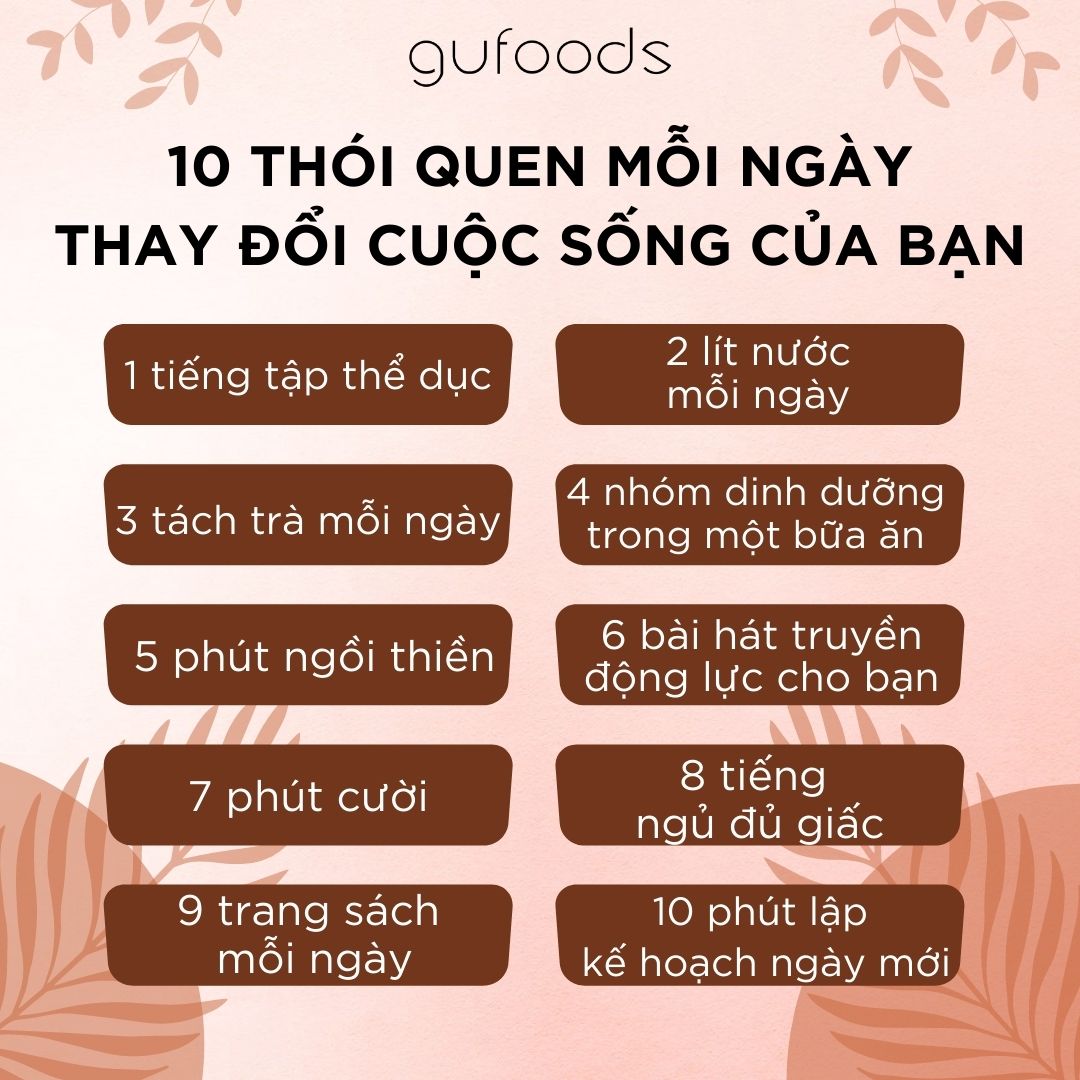 10 thói quen mỗi ngày thay đổi cuộc sống của bạn