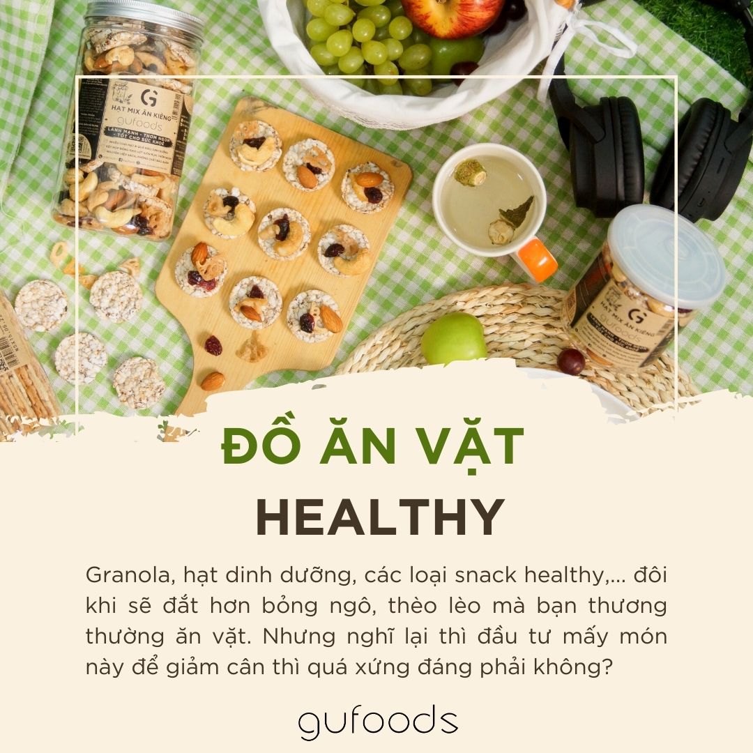 Đồ ăn vặt healthy