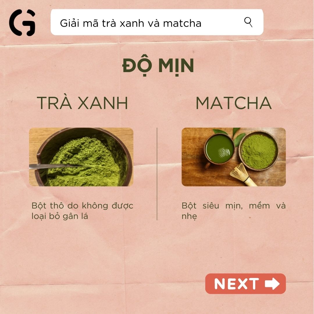 Độ mịn của trà xanh và matcha