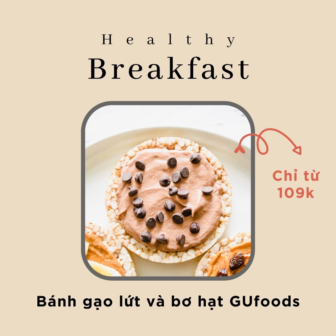 Bánh gạo lứt và bơ đậu phộng - Healthy Breakfast
