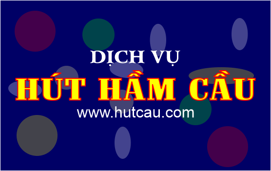 Dịch vụ hút hầm cầu