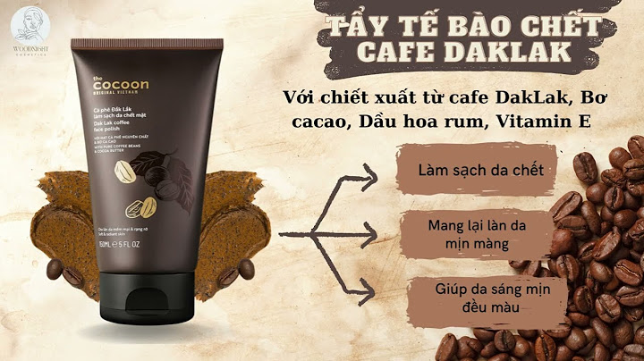 Tẩy da chết mặt Cocoon tẩy tế bào chết mặt từ cà phê Đắk Lắk 150ml Sự lựa chọn hoàn hảo cho làn da bạn