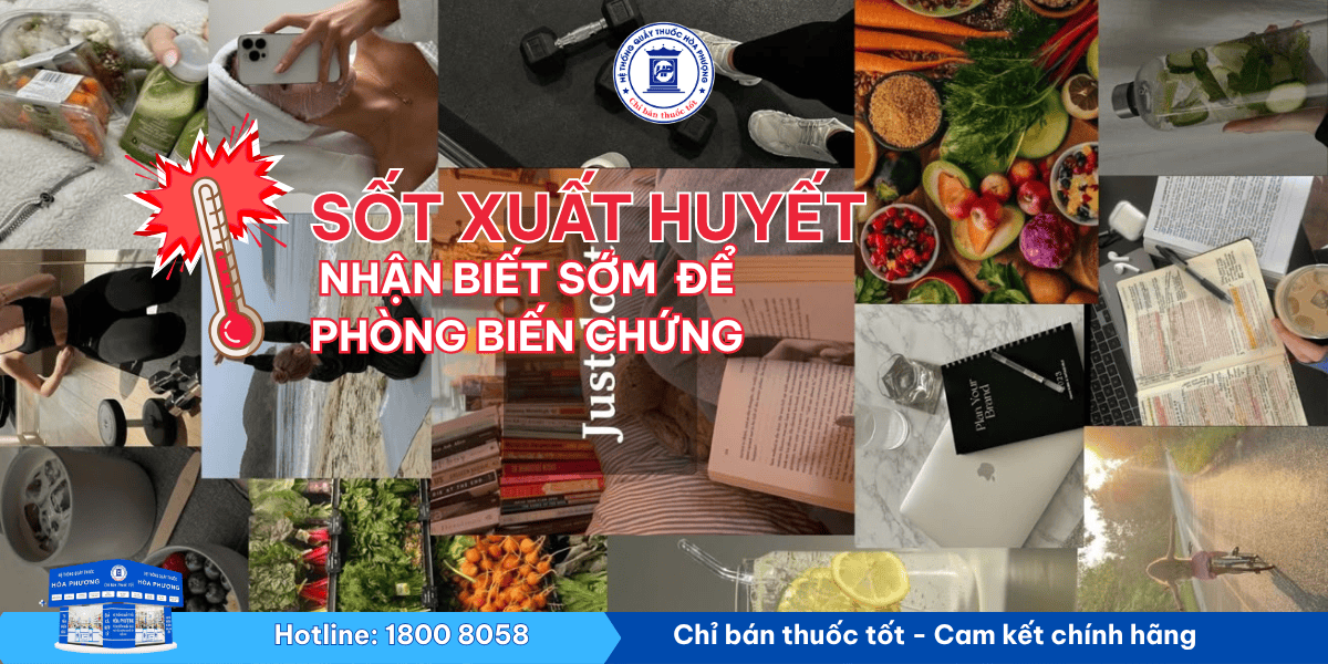 Sốt xuất huyết — Nhận biết sớm để phòng biến chứng