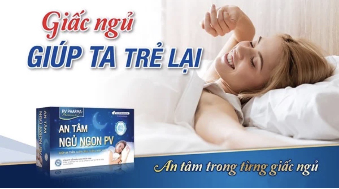 Review An Tâm Ngủ Ngon PV có tốt không, giá bao nhiêu, mua ở đâu