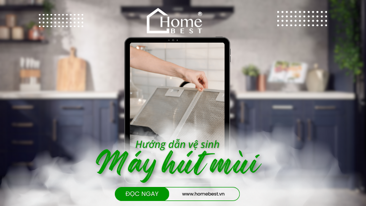 Mách bạn cách vệ sinh máy hút mùi an toàn hiệu quả