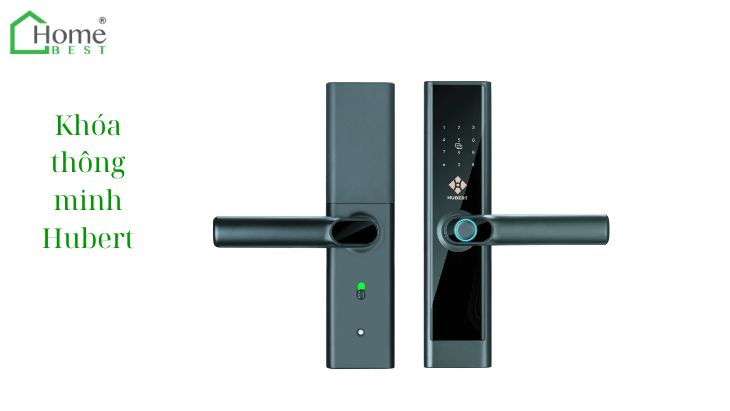 Khóa thông minh Hubert - An ninh, tiện lợi và sang trọng