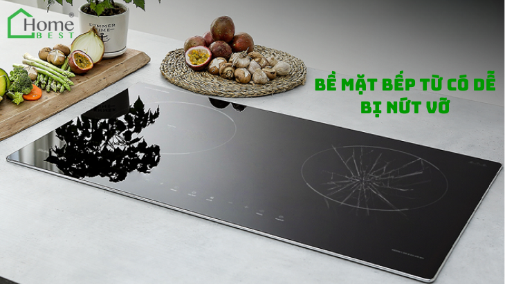 Bề mặt bếp từ có dễ bị nứt vỡ?